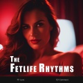 The Fetlife Rhythms (Explicit)