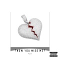 Pryyce - ¿Now You Miss Me? (Explicit)