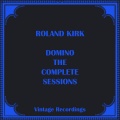 roland kirk - Domino