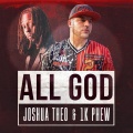 JOSHUA THEO、1K Phew - All God (feat. 1k Phew)