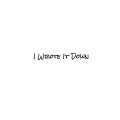 Marcus Daniel - I Wrote It Down