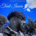 Trust Issues (Explicit)