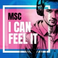MSC - I Can Feel It