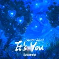 It's You (Chinese Version)