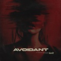 Avoidant (Explicit)