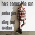 Here Comes the Sun (Abbey Road Sessions)