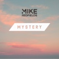 Mike Redfields - Mystery