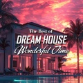 Dream House - Wonderful Time