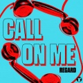 Call On Me