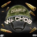Clave D - Wachos