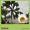 Khanesia Azalea - The Mummy