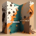 Tony Thomas - Naturalizer