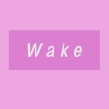 Wake