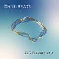 Mohammed Aziz - Chill Beats