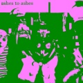 Ashes To Ashes