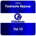 Foretaste Repose, Vol. 10