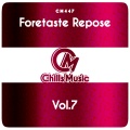 Foretaste Repose, Vol. 7