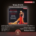Richard Hickox、english northern philharmonia、Arthur Davies、Nigel Robson、Clive Bayley、Judith Howarth、Yvonne Howard、Sir William Walton、Christopher Hassall - I haunt her beauty like a naked soul… (Troilus, Pandarus, Calkas, Cressida, Evadne)(Original Version)