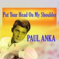Put Your Head on My Shoulder