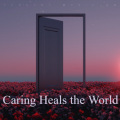 Caring Heals the World