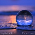 Piano Piano - Crystal water