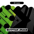 DJ Lunox - Egyptian Snake (Remix)