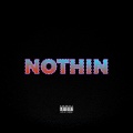 NOTHIN (Explicit)