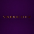 Voodoo Chile (a new voodoo)