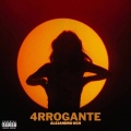 Alejandro Och - 4RROGANTE