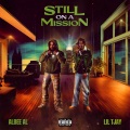 Still On A Mission (Explicit)