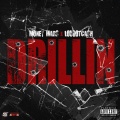 Drillin (feat. Lougotcash)(Explicit)