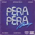 Pera Pera (Remix|Explicit)