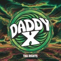 Daddy X、Slacker Kings - Tha Rights (feat. Slacker Kings)(Explicit)