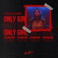 Only Girl (feat. Britt Lari)(Techno Mix)