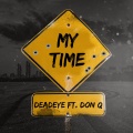 My Time (feat. Don Q)(Explicit)