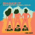 Shake It