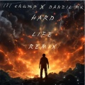 Hard Life (feat. Danzil MK & tezzadotprod)(Remix)