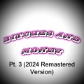 Sirreal - ******* and Money, Pt. 3 (2024 Remastered Version|Explicit)
