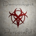 Demonologist - Purposeful