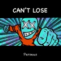 Can't Lose (Explicit)