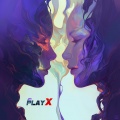 PLAY X - Who i am