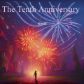 The Tenth Anniversary