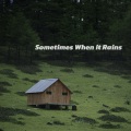 Sometimes When It Rains (长笛版)