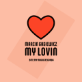 My Lovin (Original Mix)