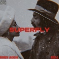 Superfly (Explicit)