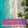 Enchanted Evolution - Radiant Shoreline Calm