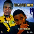 danny english、Astro - Chargie Dem (Explicit)