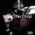 GOT THE DROP (Explicit)