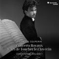 François Couperin: Concerts Royaux, L'Art de Toucher le Clavecin (Remastered 2024)