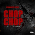 Chop Chop (Explicit)